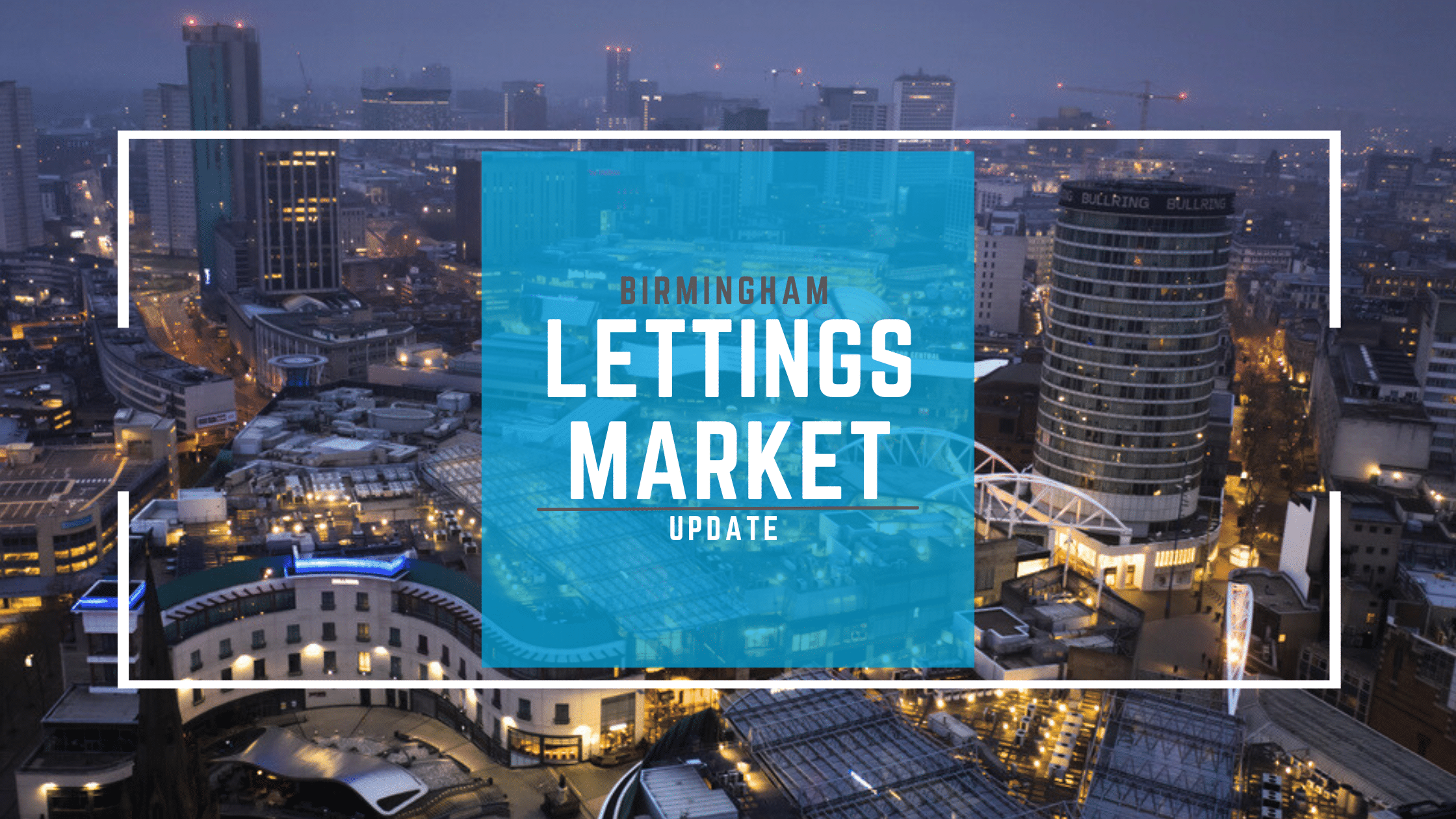 Birminghams April Lettings Market Update