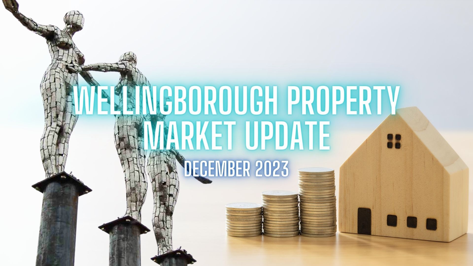 Wellingborough Property Market Update – December 2023