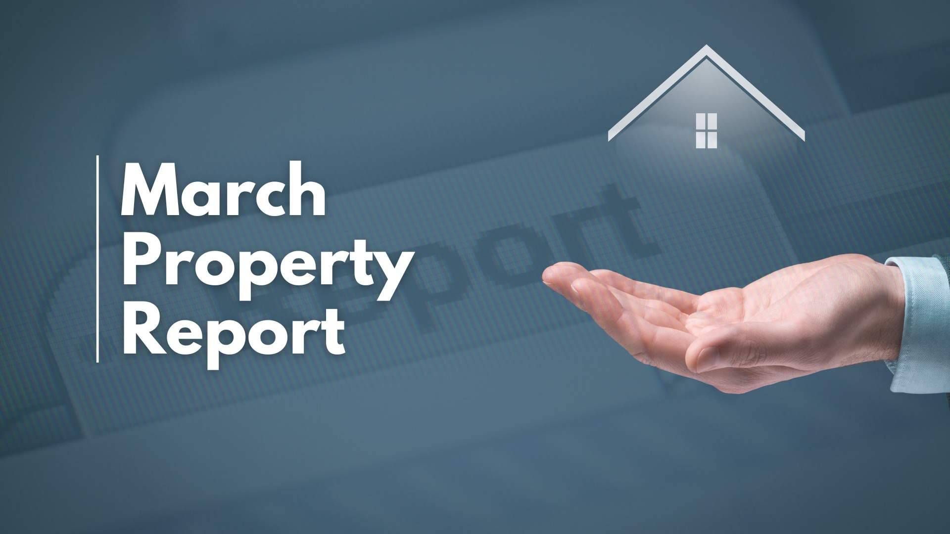 March property market analysis