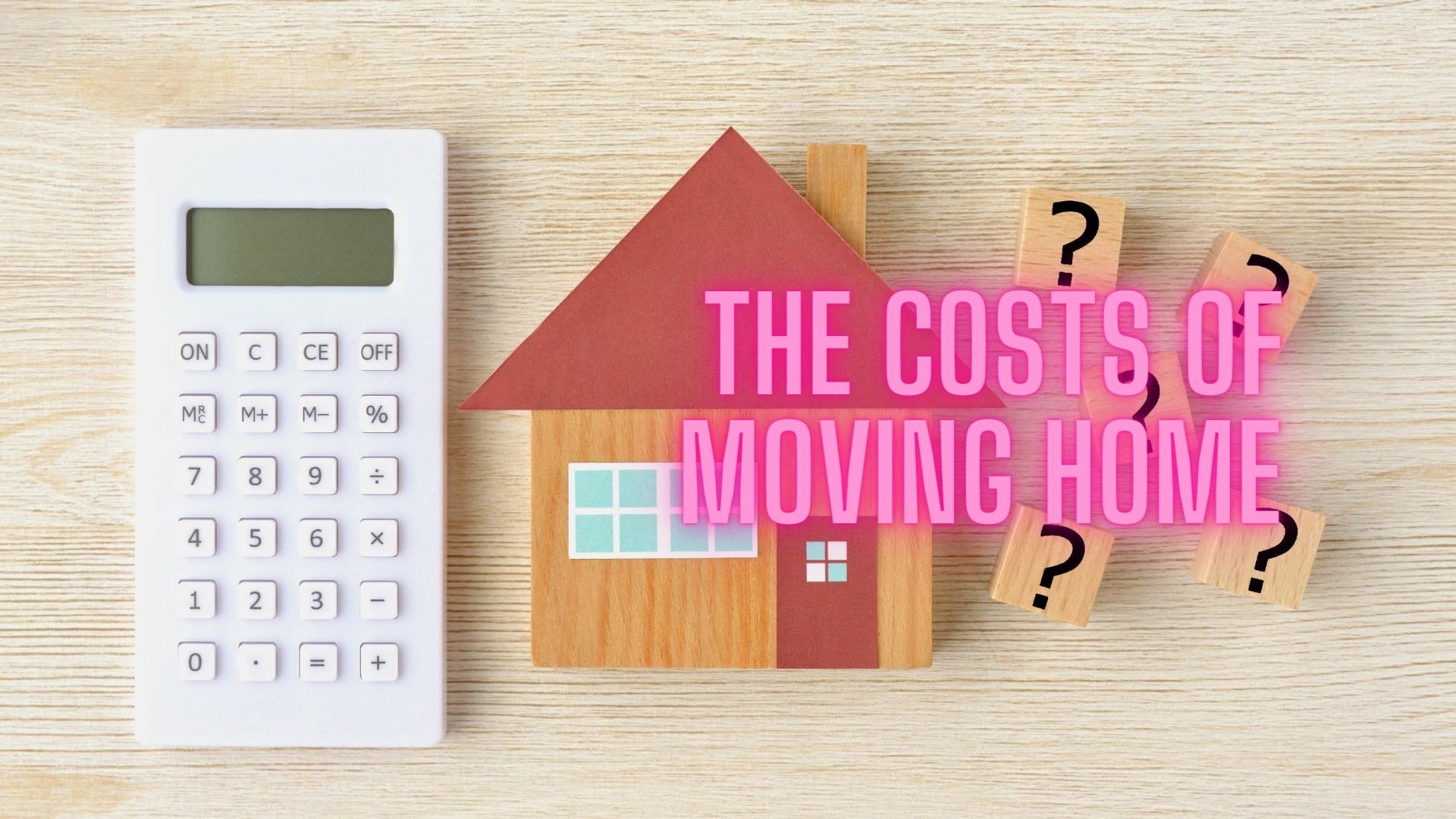 The Costs Of Moving Home