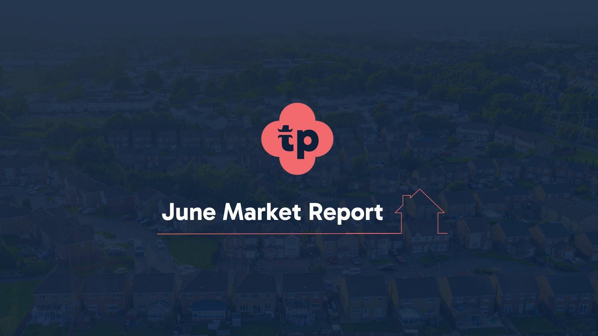 Market Report: June