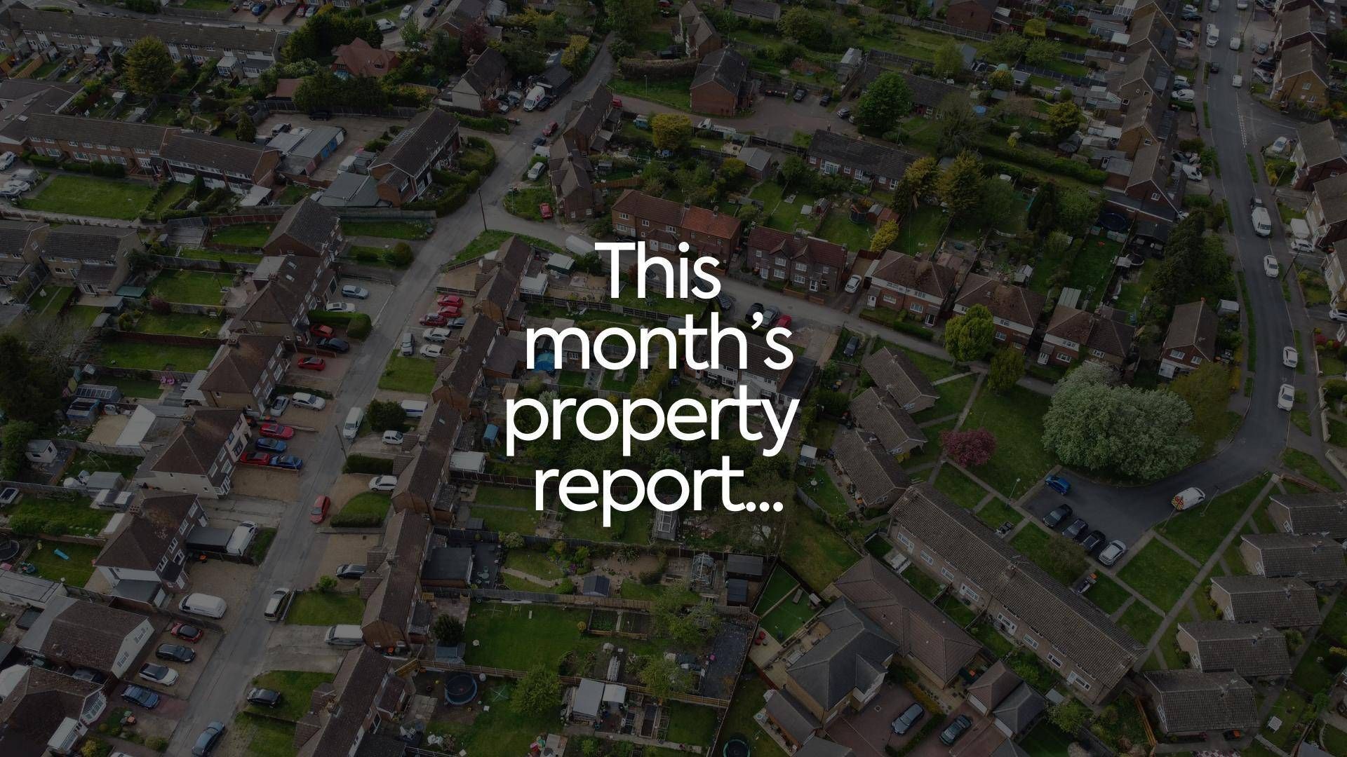 Latest: January property market report