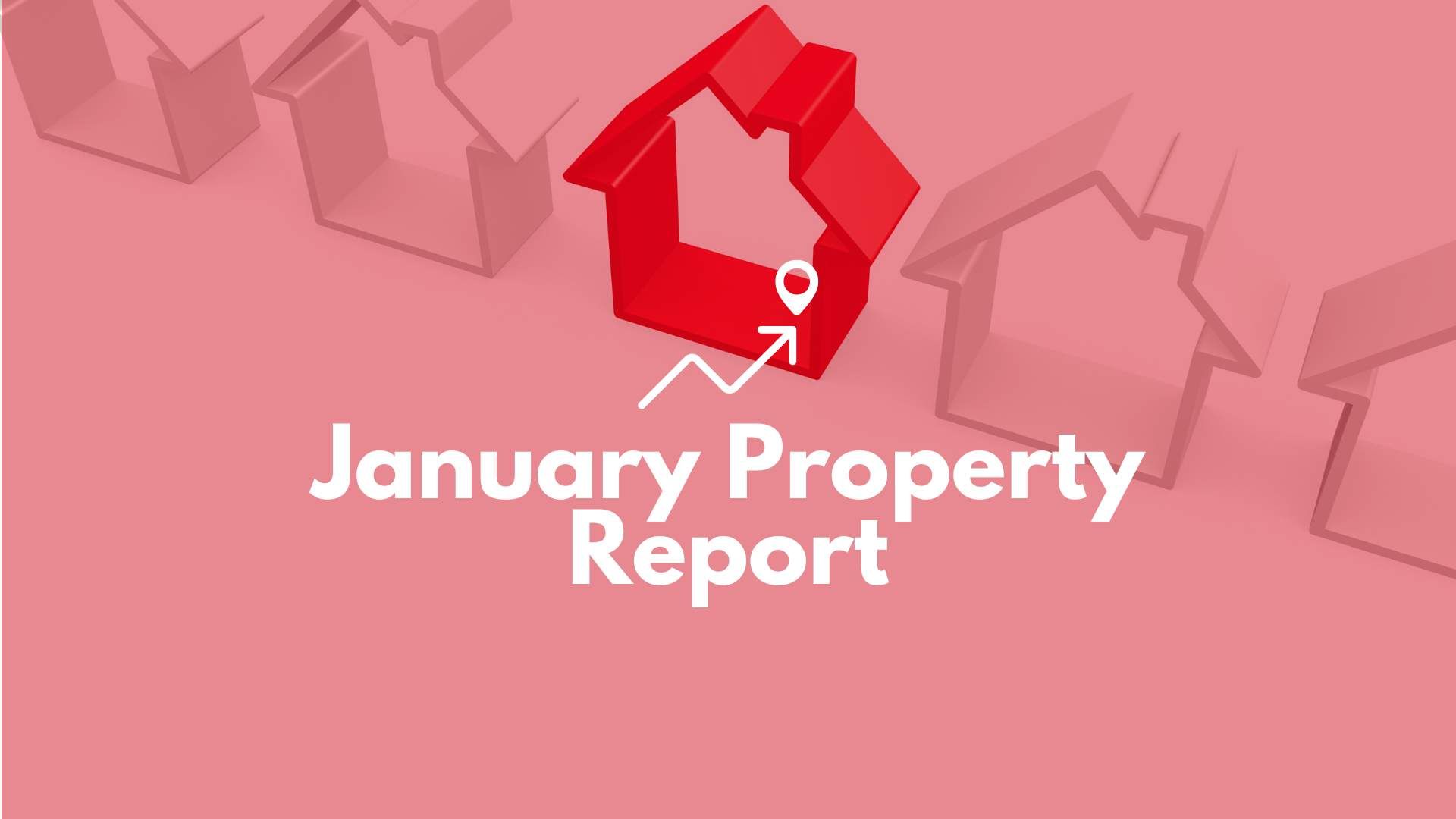 January Property Market Analysis