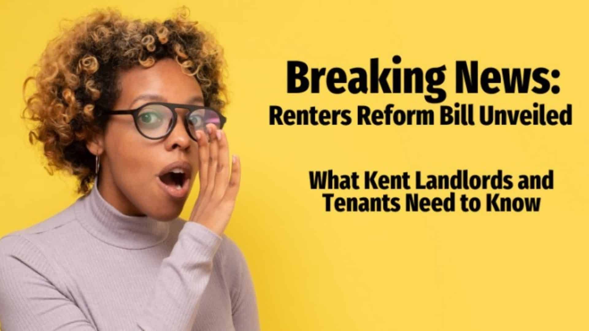 Breaking: Renters Reform Bill Unveiled