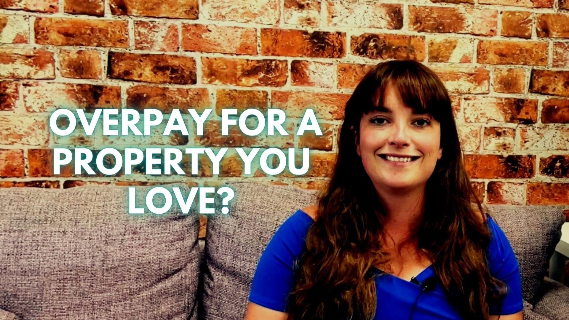 VIDEO: Should You Overpay For A Property You Love?