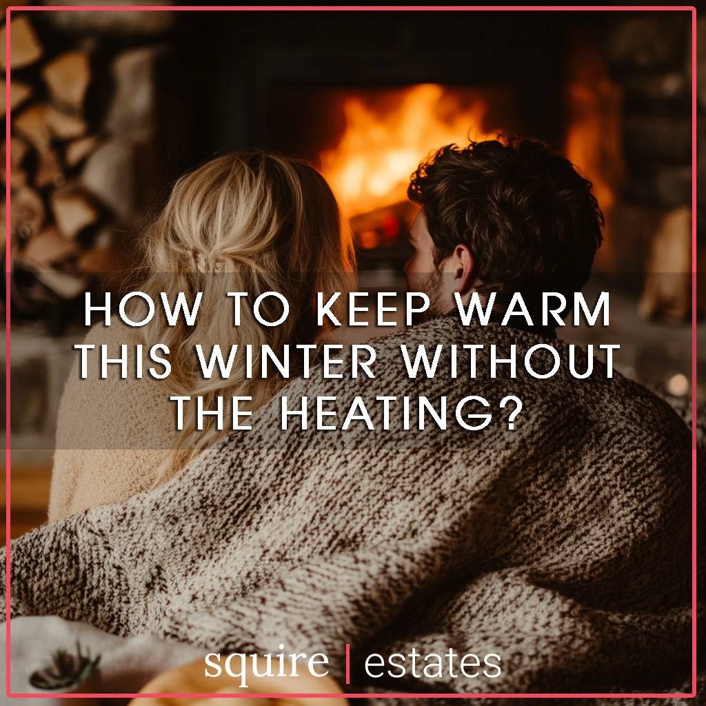 How to keep warm this winter without the heating?