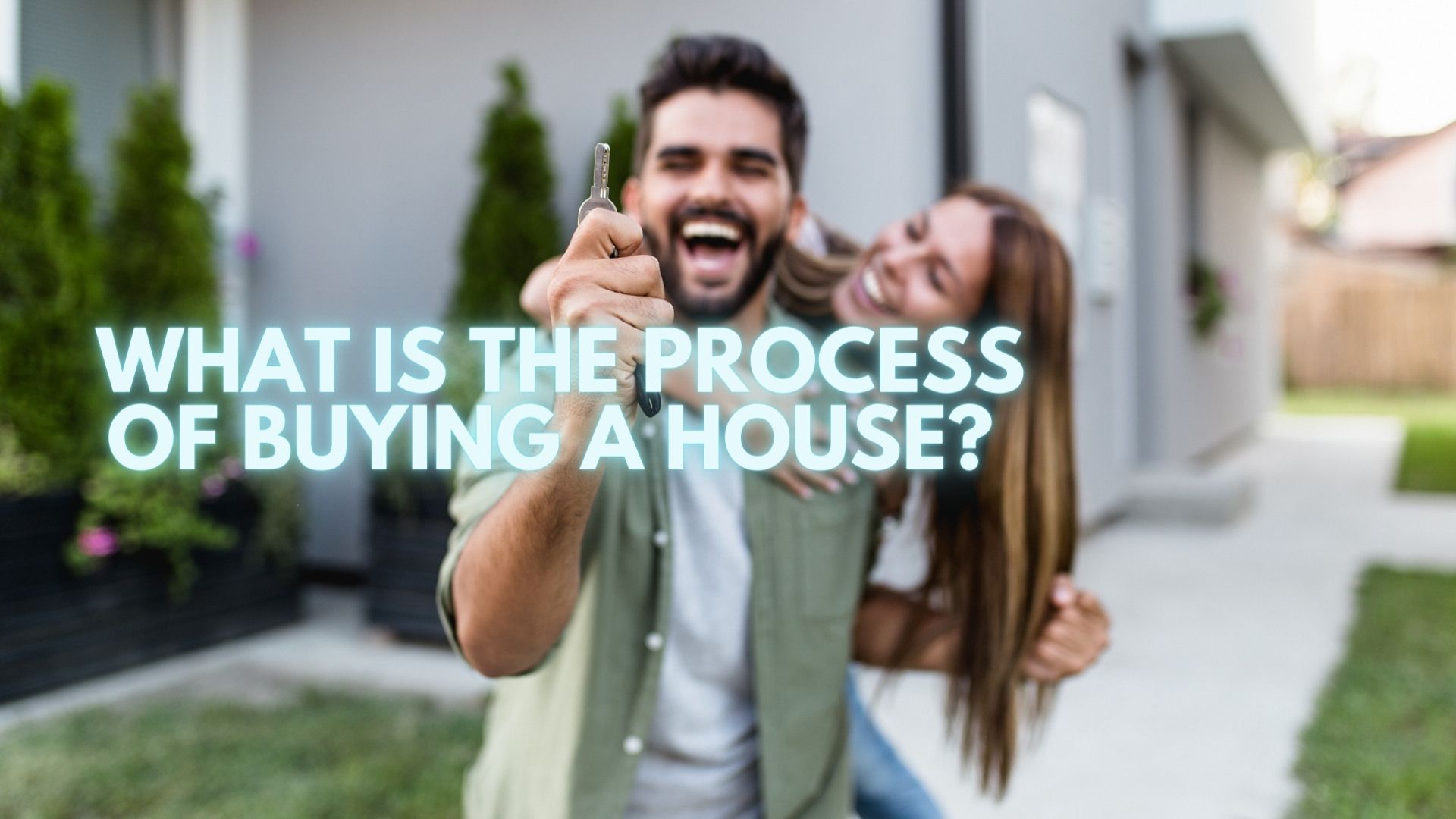 What Is The Process Of Buying A House?