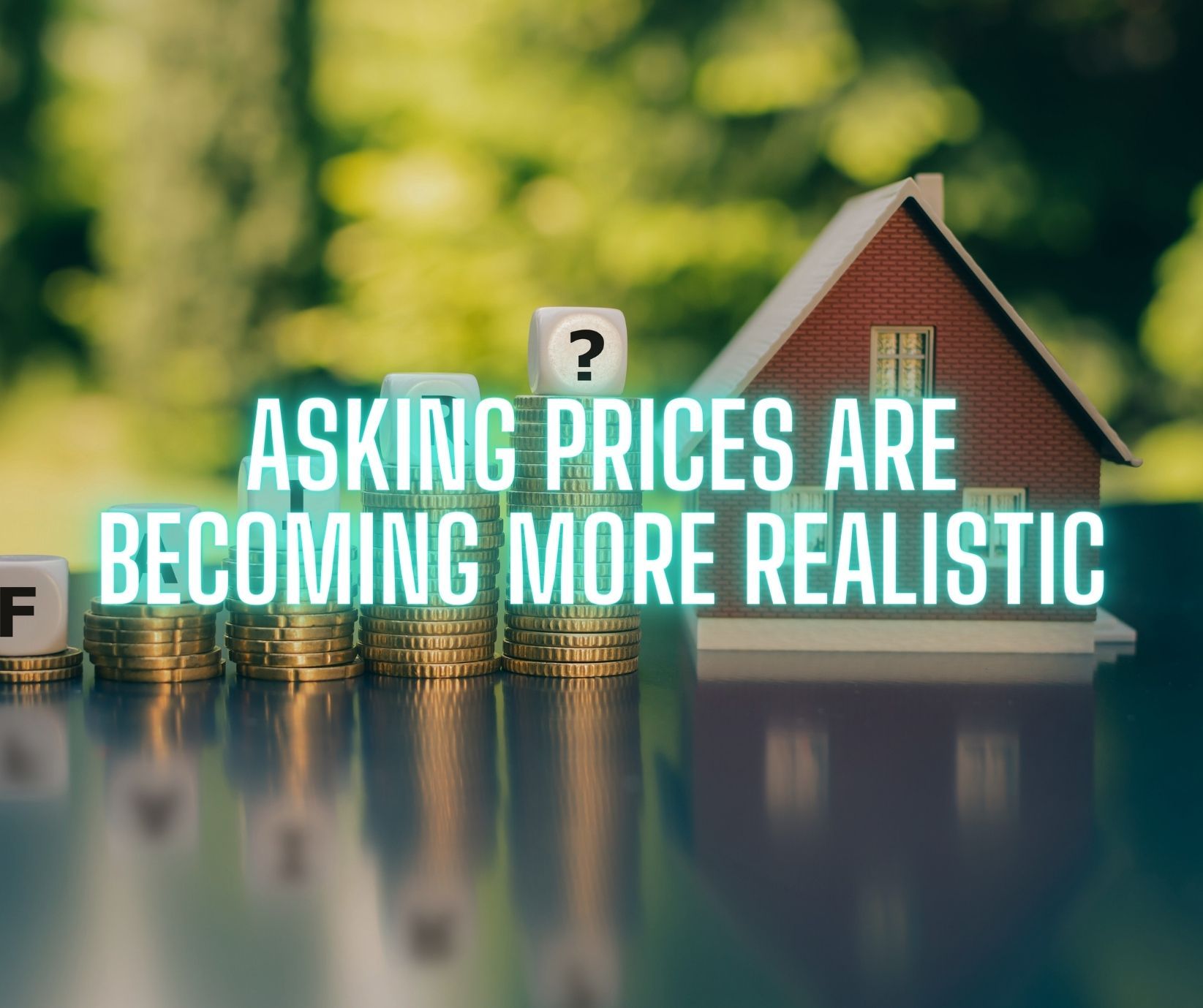 Asking Prices Are Becoming More Realistic