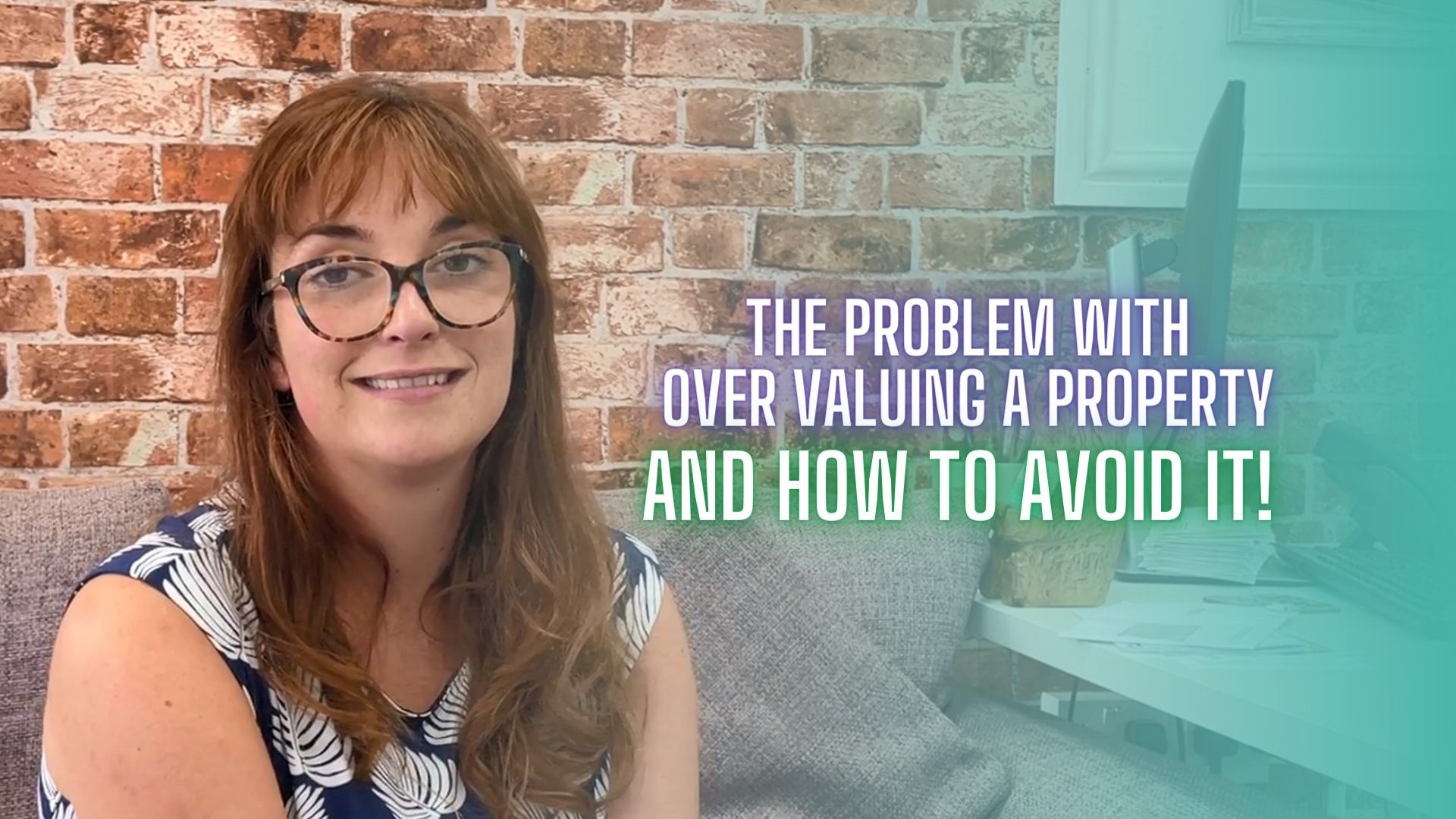 VIDEO: The Problem With Over Valuing A Property, And How To Avoid It