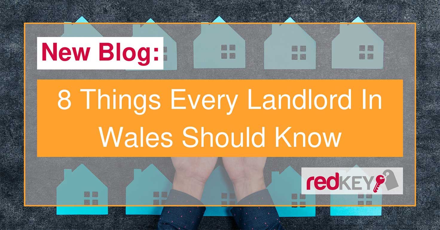 8 Things Every Landlord In Wales Should Know Red Key