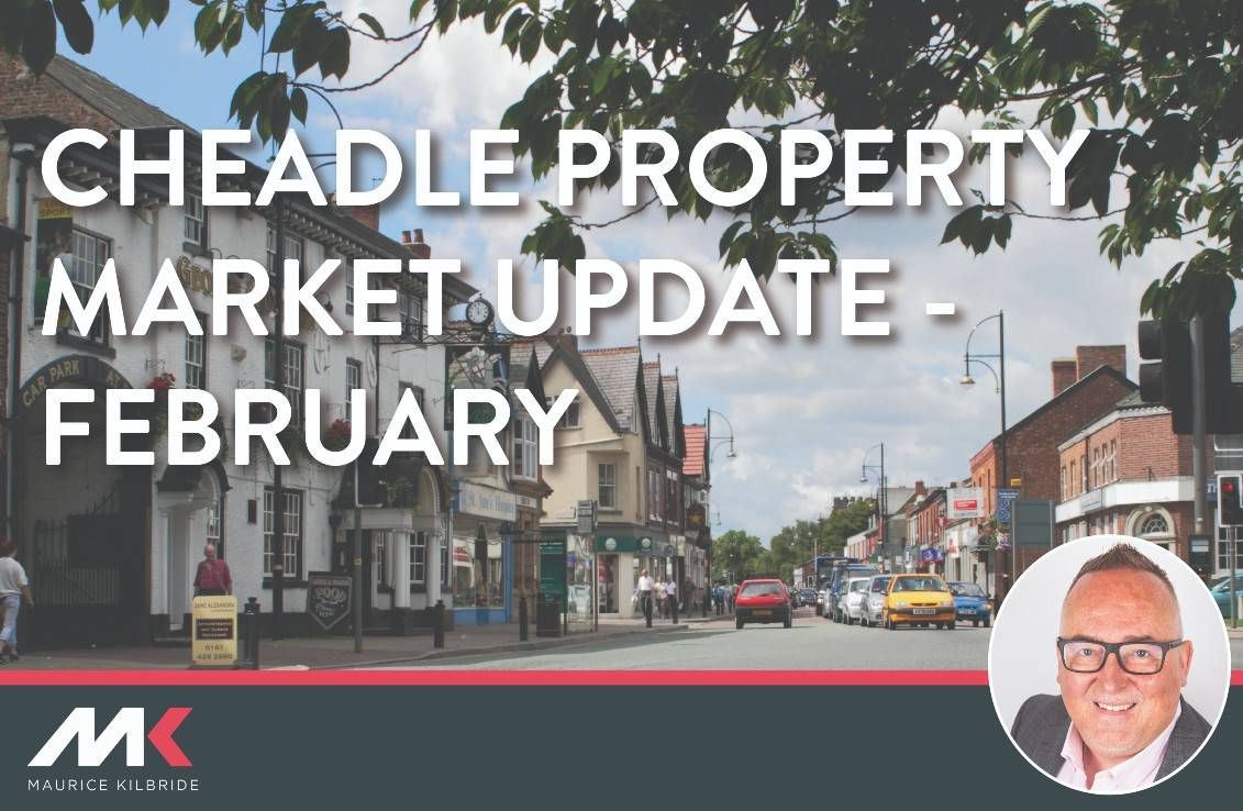 Cheadle Property Market Update February 2024