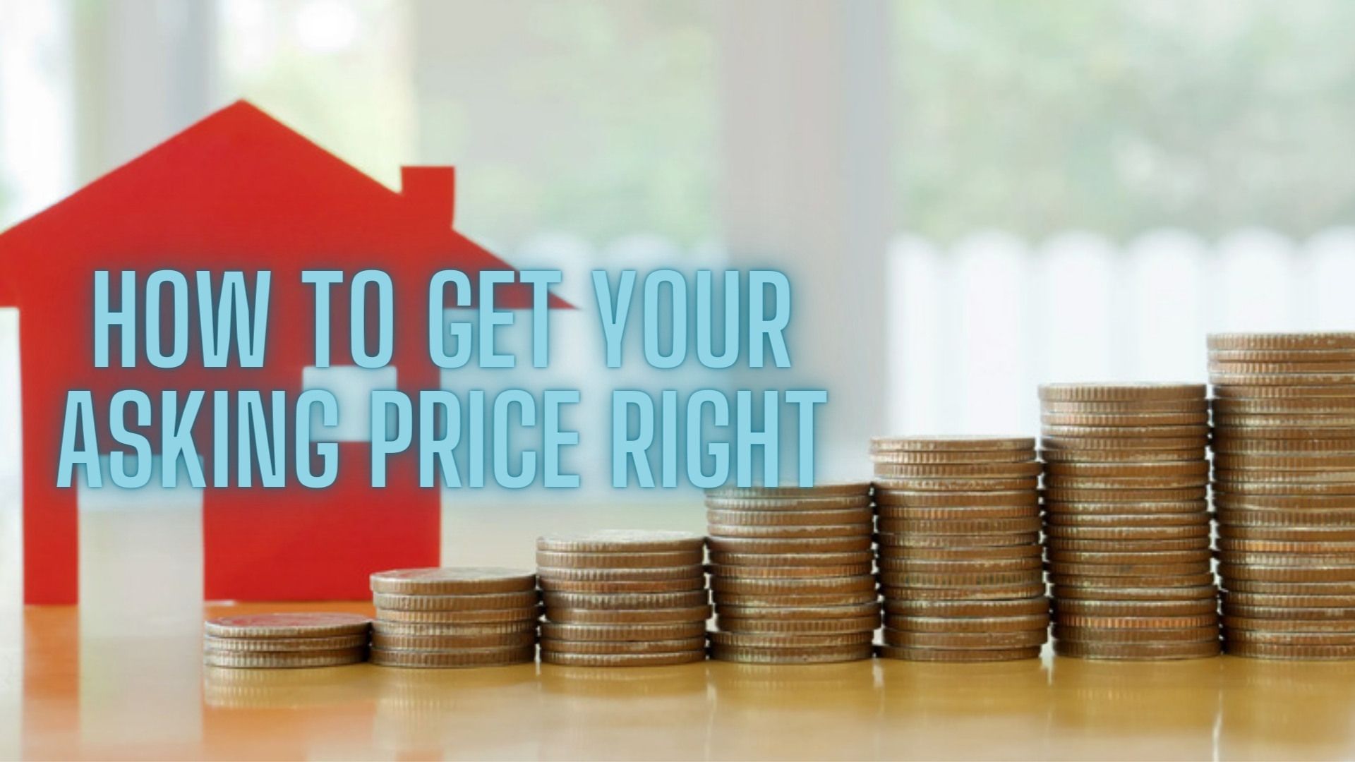 How To Get Your Asking Price Right