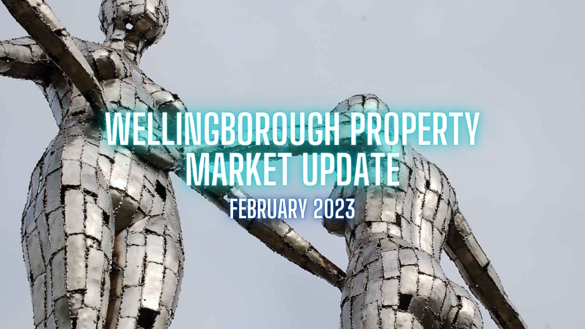 Wellingborough Property Market Update &#8211; February 2023