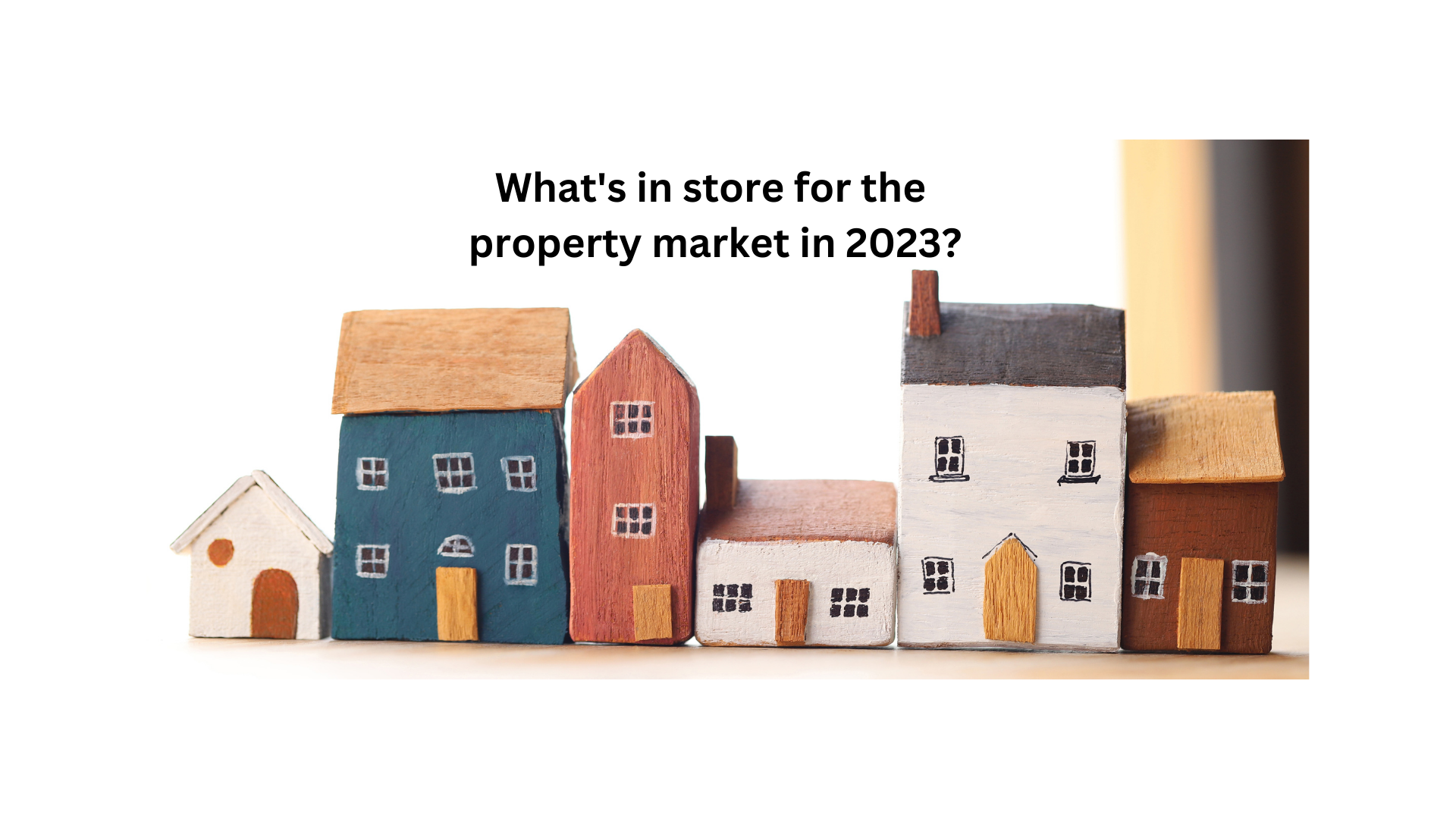 What’s in store for the property market in 2023?