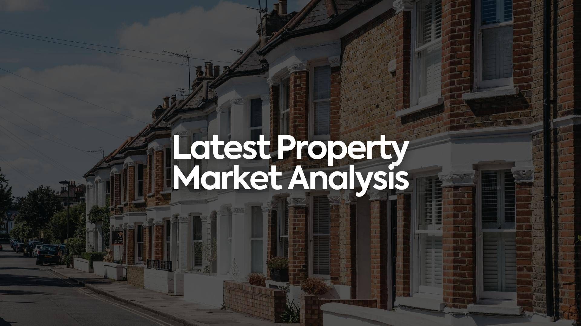 October Property Market Analysis