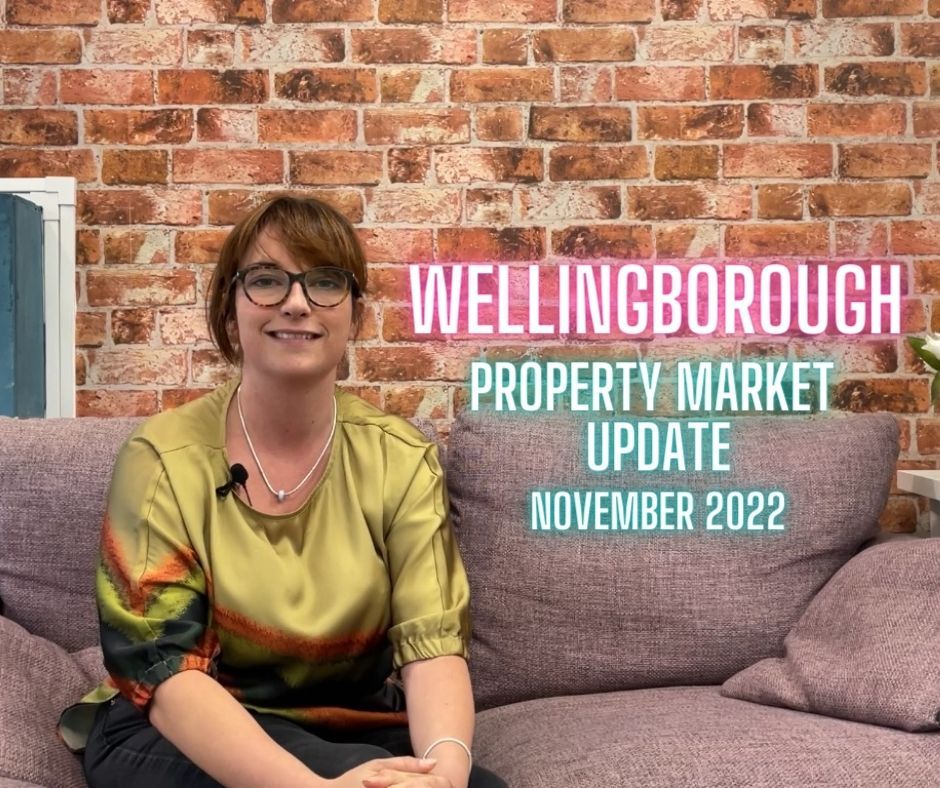 VIDEO: Wellingborough Property Market Update &#8211; November 2022