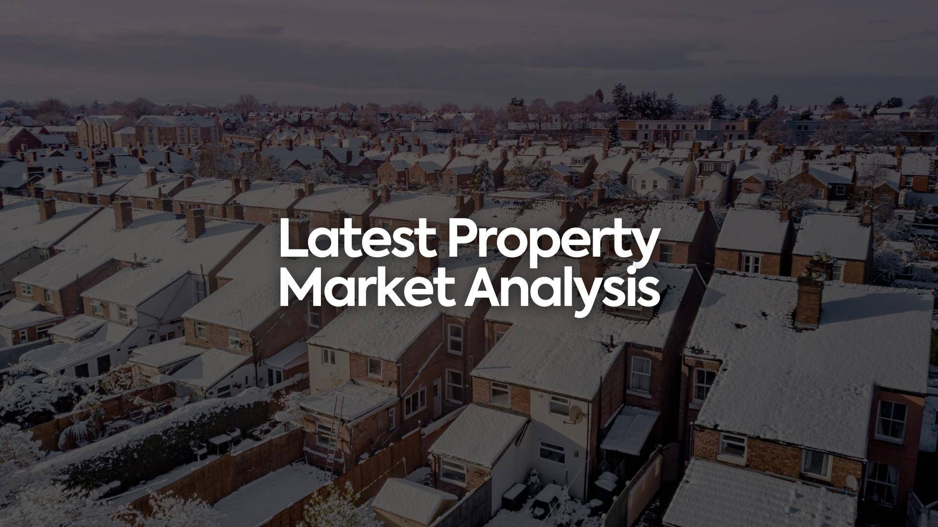 December Property Market Analysis