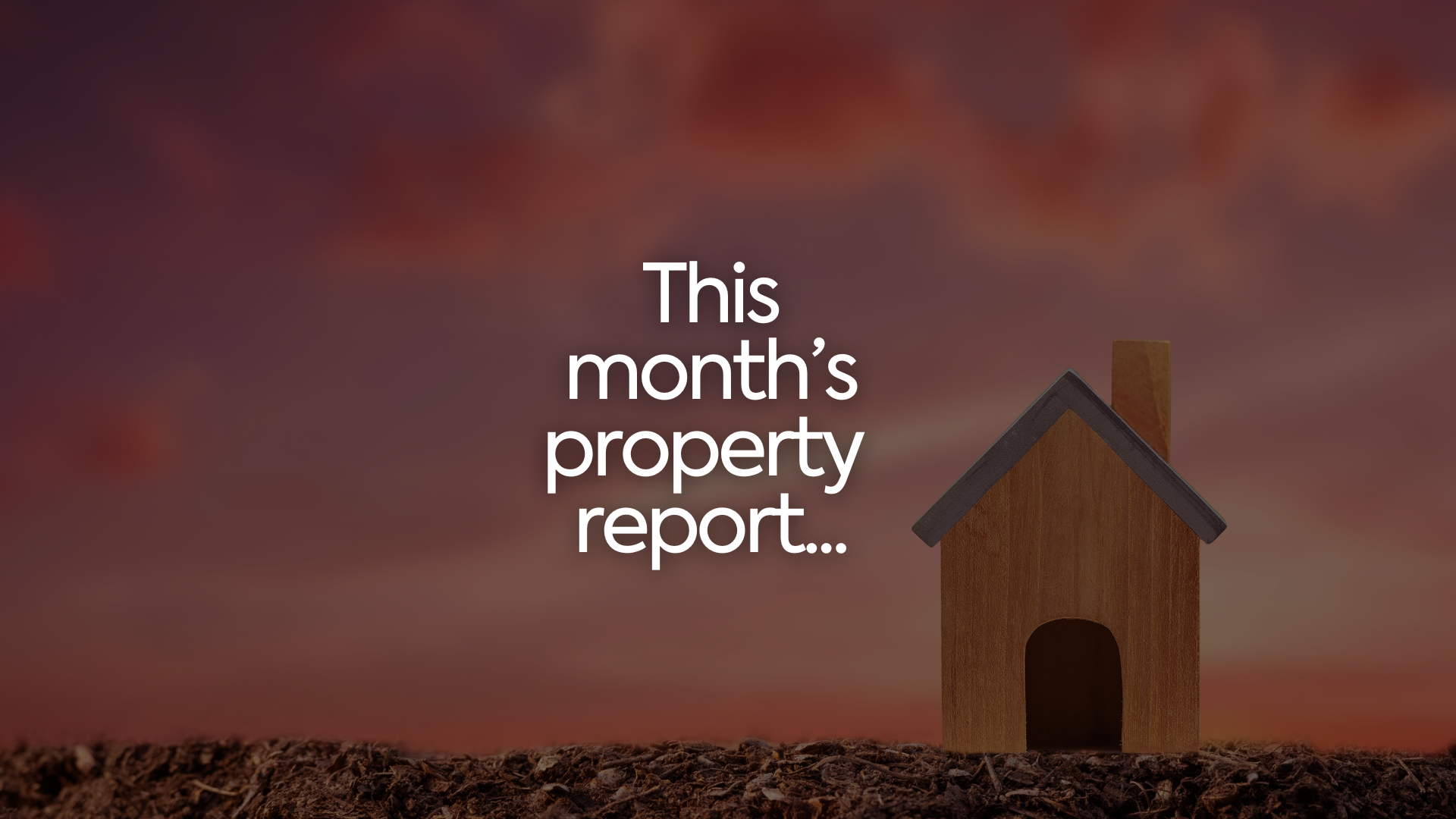 Latest: November property market report